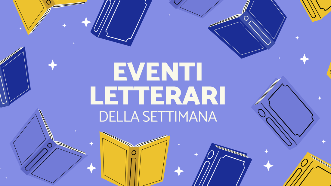 9, 10 e 11 gennaio 2026 - Gli eventi letterari della settimana
