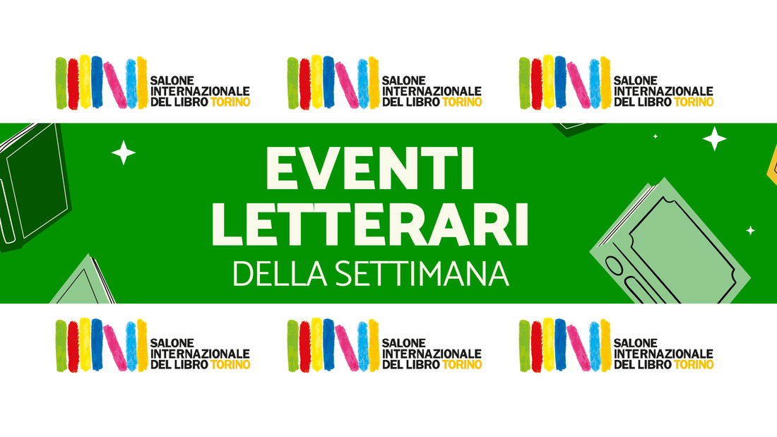 Eventi letterari della settimana (14–17 maggio): incontri nelle Marche e al Salone del Libro di Torino