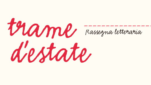 Trame d'Estate 2026: la rassegna letteraria di Porto Recanati
