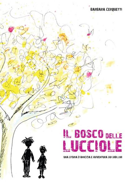 Copertina di Il bosco delle lucciole di Barbara Cerquetti
