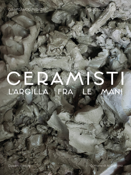 Ceramisti. L'argilla tra le mani