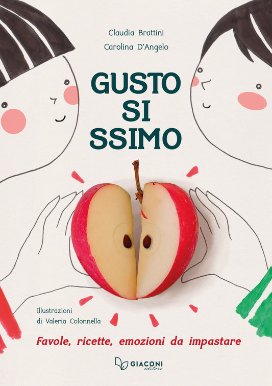 Gustosissimo. Favole, ricette, emozioni da impastare