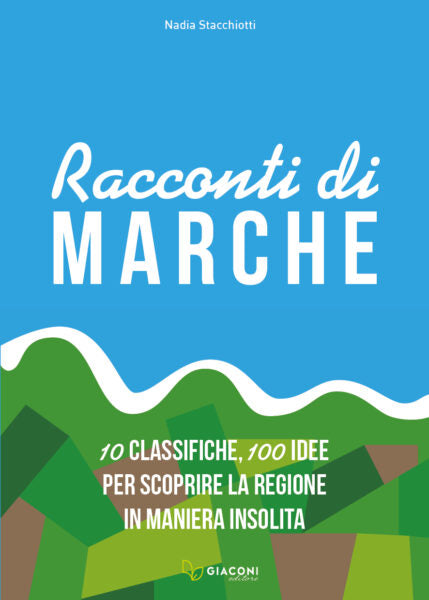 Stories of Marche