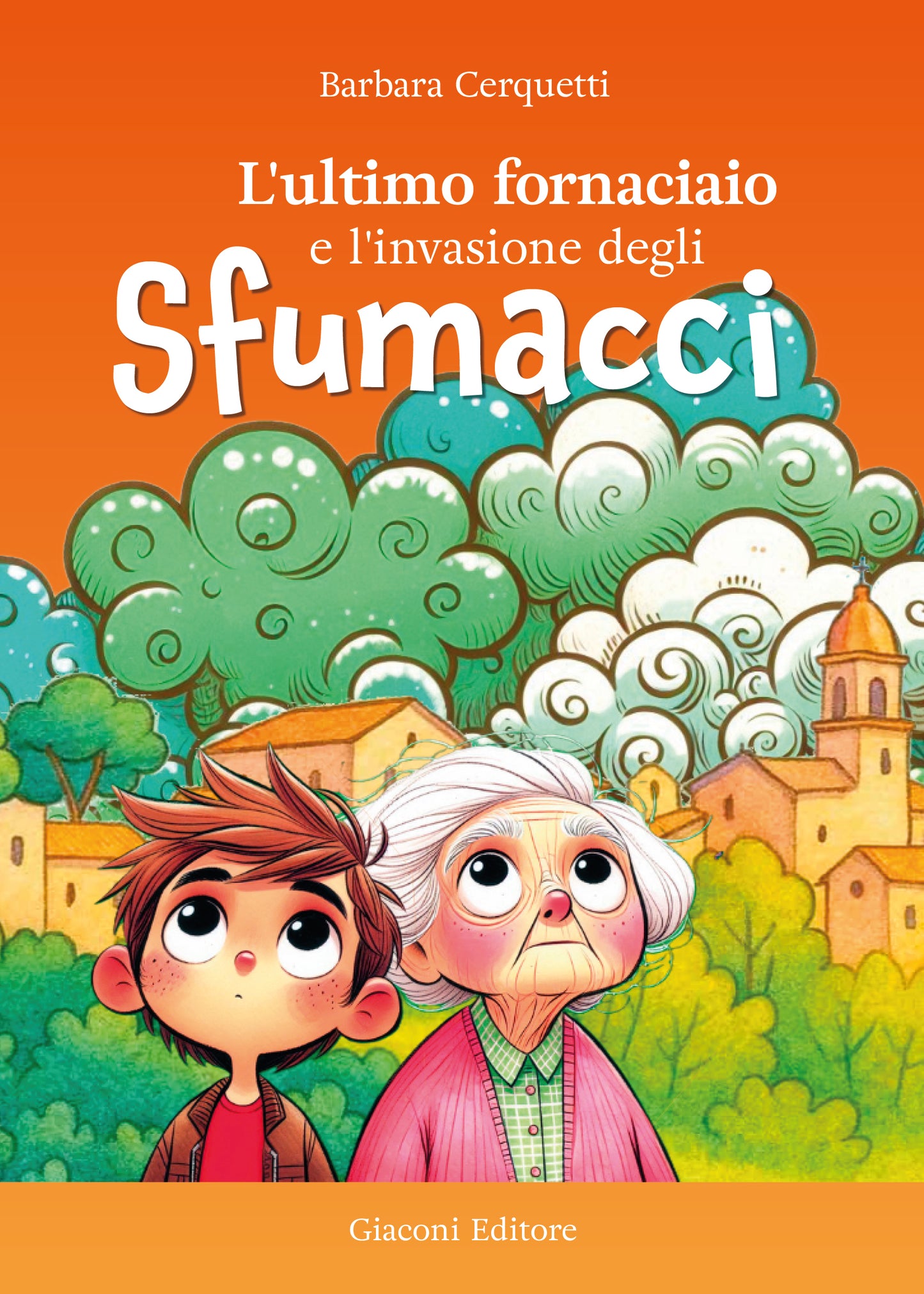 L'ultimo fornaciaio e l'invasione degli Sfumacci