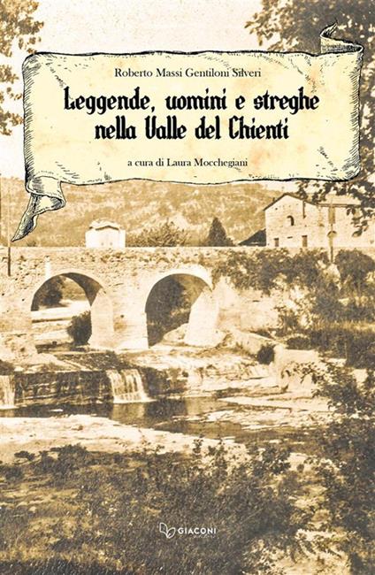 Leggende, uomini e streghe nella Valle del Chienti
