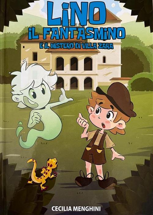 Lino il fantasmino e il mistero di Villa Zara