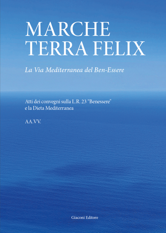 Marche terra felix