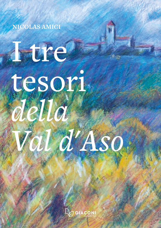I tre tesori della Val d'Aso