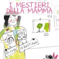 I mestieri della mamma: il nuovo libro di Piero Massimo Macchini